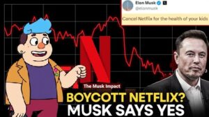 Netflix Loses $20 Billion Thanks To Elon